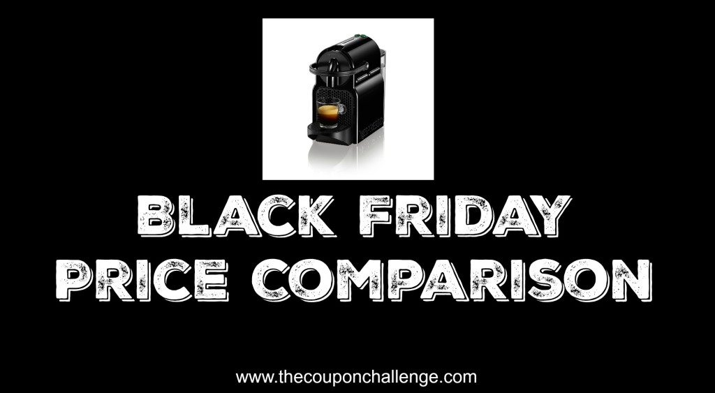 Nespresso Black Friday Price Comparison