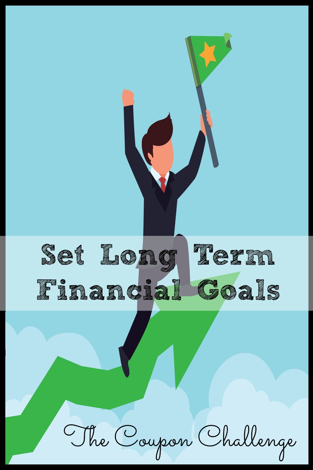 Set Long Term Financial Goals