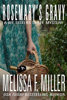 Rosemary's Gravy (A We Sisters Three Mystery Book 1)